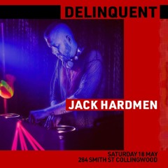Jack Hardmën | DELINQUENT II 18 MAY 2024, a secret bunker, Collingwood