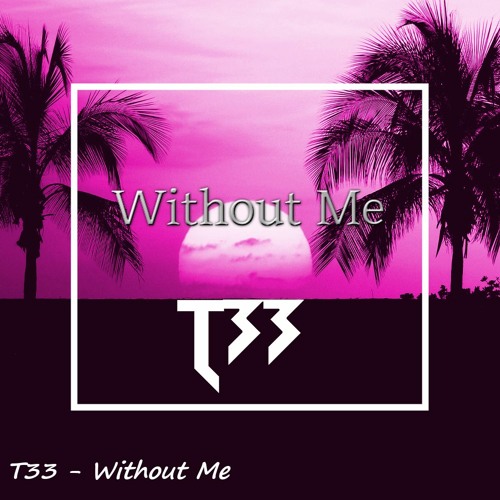 Without Me (Preview)