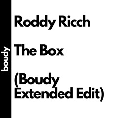 Roddy Ricch - The Box (Boudy Extended Edit)
