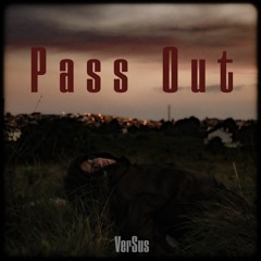 Versus EOG - Pass Out