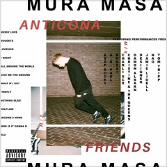 MURA MASA - Anticona & Friends Mix ( Álbum Mura Masa )