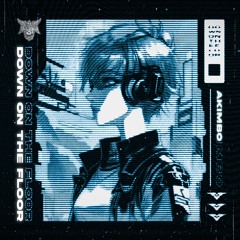 Akimbo - Down On The Floor