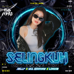 RC - SELINGKUH ( JELLY X KIA GINTING X LINCIR )POTONG ATAS