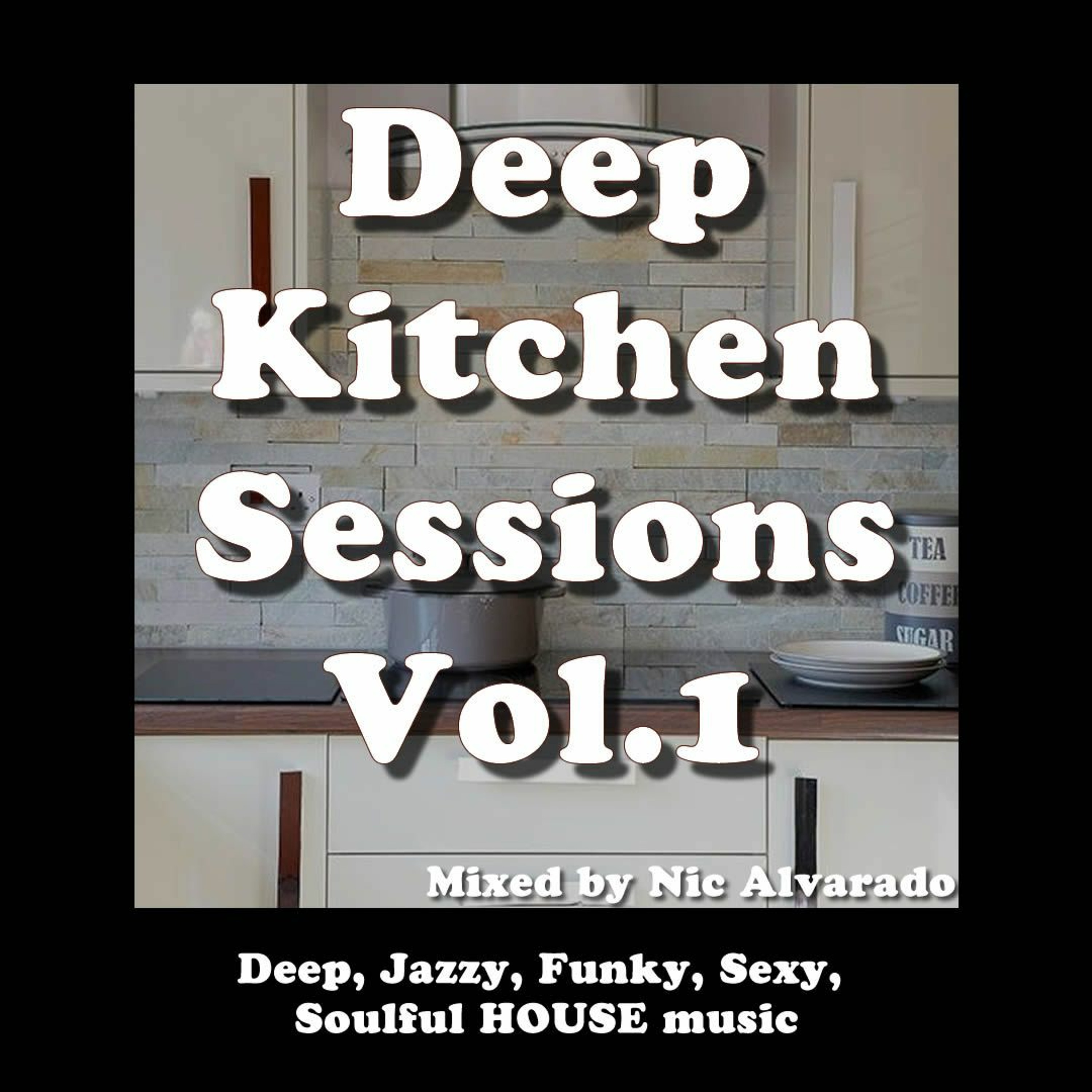 Deep Kitchen Sessions Vol. 1 episode artwork