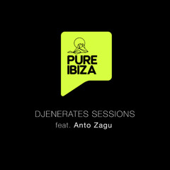 Anto Zagu - DJENERATES SESSIONS - 9TH MARCH