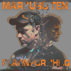 chilqcast no. 27 - marcuso ten