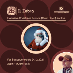 Exclusive Christmas Trance (Main Floor) Mix Live for Beatsworkradio 24/12/2024