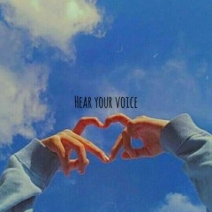 Hear Your Voice