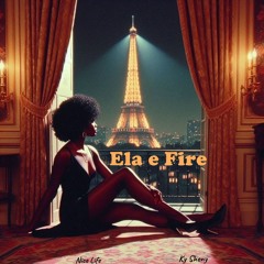 Ela E Fire