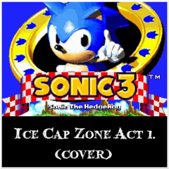Sonic 3: Ice Cap Zone Act 1. (Cover)
