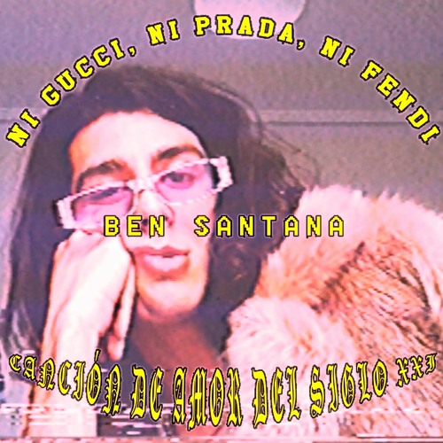 Stream NI GUCCI, NI PRADA, NI FENDI (Cancion de amor del siglo XXI) (Toosie  Slide Cover) by Ben Santana | Listen online for free on SoundCloud
