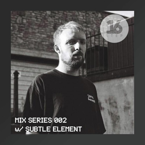 Mix Series 002 w/ Subtle Element