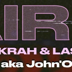 Lasyra & La Sakrah - AIRE (Prod. Lvpi AKA John'O Perdono)