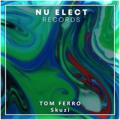 Tom Ferro - SKUZI (Original Mix)