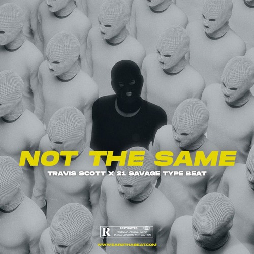 🧨 NOT THE SAME 🔥 (21 Savage x Travis Scott Type Beat)