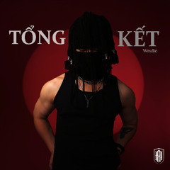 TONG KET - Wrxdie | RickyhallClubmix