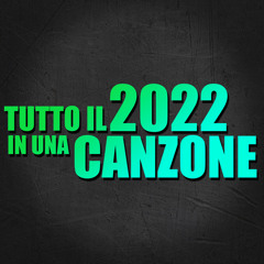Tutto il 2022 in una canzone