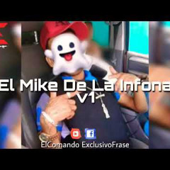 El Makabelico-El Mike De La Infona V1