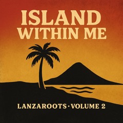 3.Island Within Me