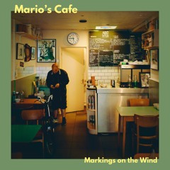 Mario's Cafe, Markings On The Wind - Migration Museum (2022)