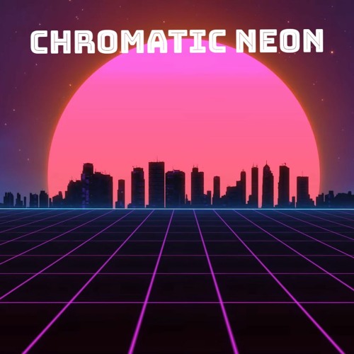 Chromatic Neon