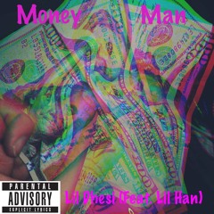 MoneyMan (feat. Lil Han)
