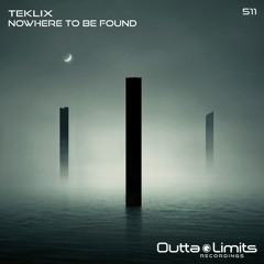Teklix - Nowhere To Be Found (Original Mix) Exclusive Preview