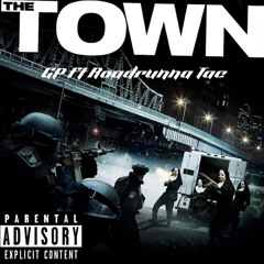 The Town ft Roadrunna Tac