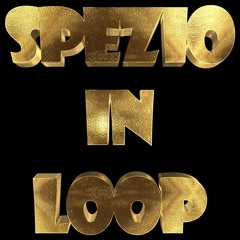 SPEZIO IN LOOP - MIX 01