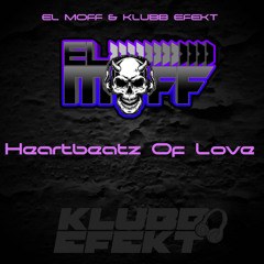 El Moff & Klubb Efekt-Heartbeatz Of Love (Sample)