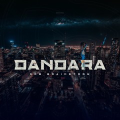 Rob Brainstorm - Dandara (Original Mix)