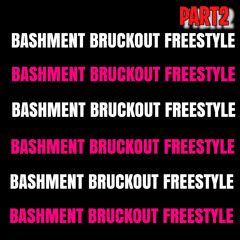 BASHMENT BRUCK OUT FREESTYLE MIX PART 2 @_HIIPOWER_ 31/08/2021