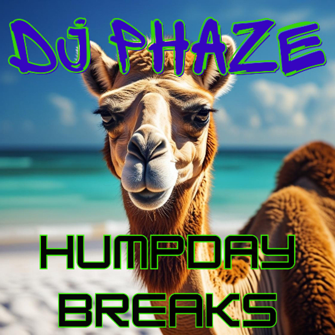 Stream Humpday Breaks by DJ_PHAZE | Listen online for free on SoundCloud