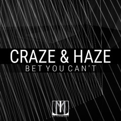 Bet You Can't (Original Mix)