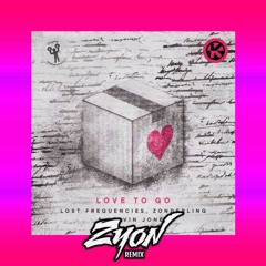 Lost Frequencies, Zonderling & Kelvin Jones - Love To Go (zyon Remix)