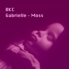 BKC by Gabrielle and Moss