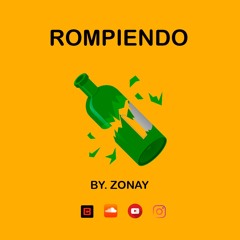 Rompiendo (Daddy Yankee Reggaeton Type Beat) - By. Zonay