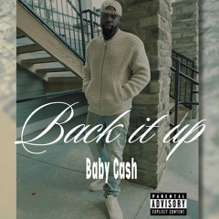 Back It Up-Baby Cash