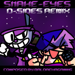 Snake-Eyes (D-Sides Remix) (Scrapped V1)— Friday Night Funkin’ D-Sides IndieCross OST