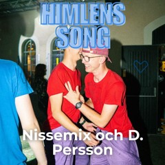 Himlens Sång (ft. D. Persson)