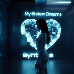 My Broken Dreams