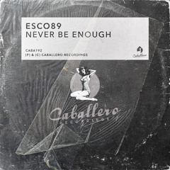 Never Be Enough (Extended Mix)