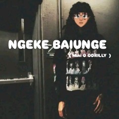 NGEKE-BALUNGE-PROD ( Mini OO'Drilly )
