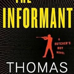 Get EPUB 📙 The Informant (Butcher's Boy Book 3) by Thomas Perry [PDF EBOOK EPUB KIND