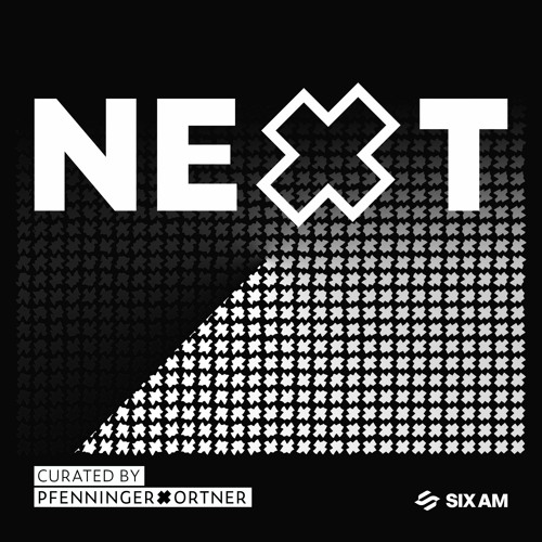 NEXT mix series curated by PFENNINGERxORTNER exclusively for 6AM