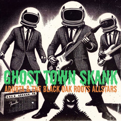 Ghost Town Skank (Halloween Special)