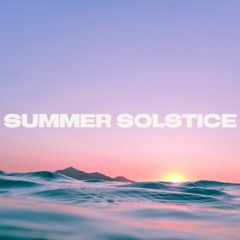 SUMMER SOLSTICE 2020