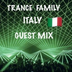 Trance Family Italy 2020 Guest Mix