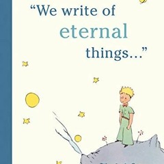 [GET] PDF EBOOK EPUB KINDLE The Little Prince: A Journal: We write of eternal things by  Running Pre