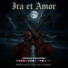 Ira Et Amor (Anger & Love)